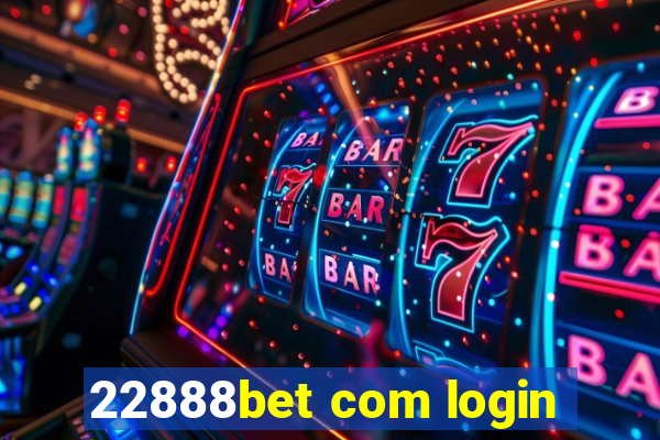 22888bet com login